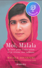 Moi, Malala, je lutte pour l'éducation et je résiste aux talibans