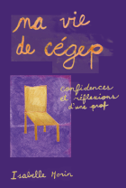 Ma vie de cégep
