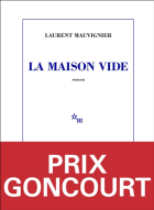 La maison vide.