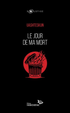 Le jour de ma mort